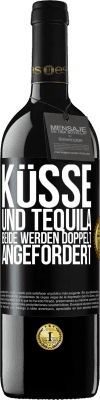 39,95 € Kostenloser Versand | Rotwein RED Ausgabe MBE Reserve Küsse und Tequila. Beide werden doppelt angefordert Schwarzes Etikett. Anpassbares Etikett Reserve 12 Monate Ernte 2014 Tempranillo