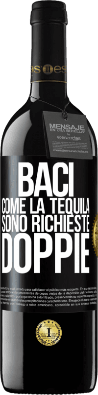 39,95 € Spedizione Gratuita | Vino rosso Edizione RED MBE Riserva Baci come la tequila. Sono richieste doppie Etichetta Nera. Etichetta personalizzabile Riserva 12 Mesi Raccogliere 2014 Tempranillo