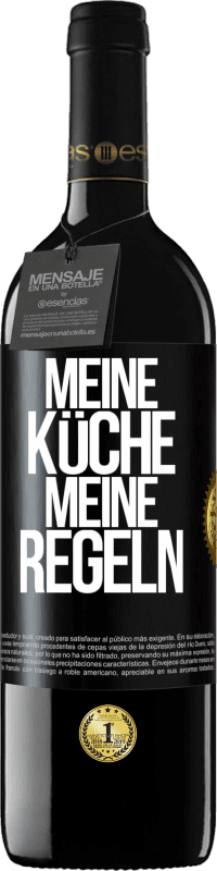 39,95 € Kostenloser Versand | Rotwein RED Ausgabe MBE Reserve Meine Küche, meine Regeln Schwarzes Etikett. Anpassbares Etikett Reserve 12 Monate Ernte 2014 Tempranillo