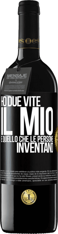 39,95 € Spedizione Gratuita | Vino rosso Edizione RED MBE Riserva Ho due vite. Il mio e quello che le persone inventano Etichetta Nera. Etichetta personalizzabile Riserva 12 Mesi Raccogliere 2014 Tempranillo