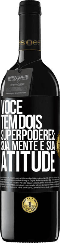 39,95 € Envio grátis | Vinho tinto Edição RED MBE Reserva Você tem dois superpoderes: sua mente e sua atitude Etiqueta Preta. Etiqueta personalizável Reserva 12 Meses Colheita 2014 Tempranillo