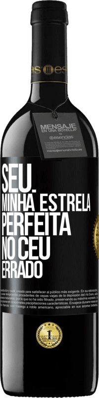 39,95 € Envio grátis | Vinho tinto Edição RED MBE Reserva Seu. Minha estrela perfeita no céu errado Etiqueta Preta. Etiqueta personalizável Reserva 12 Meses Colheita 2014 Tempranillo