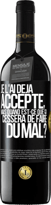 39,95 € Envoi gratuit | Vin rouge Édition RED MBE Réserve Je l'ai déjà accepté, mais quand est-ce que ça cessera de faire du mal? Étiquette Noire. Étiquette personnalisable Réserve 12 Mois Récolte 2014 Tempranillo