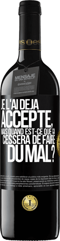 39,95 € Envoi gratuit | Vin rouge Édition RED MBE Réserve Je l'ai déjà accepté, mais quand est-ce que ça cessera de faire du mal? Étiquette Noire. Étiquette personnalisable Réserve 12 Mois Récolte 2014 Tempranillo