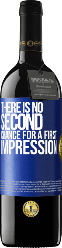 39,95 € Free Shipping | Red Wine RED Edition MBE Reserve There is no second chance for a first impression Blue Label. Customizable label Reserve 12 Months Harvest 2016 Tempranillo