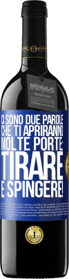 39,95 € Spedizione Gratuita | Vino rosso Edizione RED MBE Riserva Ci sono due parole che ti apriranno molte porte: tirare e spingere! Etichetta Blu. Etichetta personalizzabile Riserva 12 Mesi Raccogliere 2016 Tempranillo