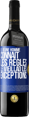 39,95 € Envoi gratuit | Vin rouge Édition RED MBE Réserve Le jeune homme connaît les règles, le vieillad les exceptions Étiquette Bleue. Étiquette personnalisable Réserve 12 Mois Récolte 2015 Tempranillo