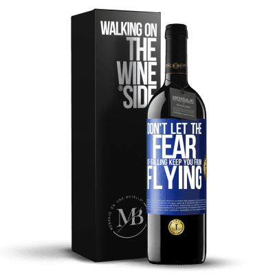 «Don't let the fear of falling keep you from flying» RED Edition MBE Reserve