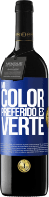 39,95 € 送料無料 | 赤ワイン REDエディション MBE 予約する Mi color preferido es: verte 青いタグ. カスタマイズ可能なラベル 予約する 12 月 収穫 2015 Tempranillo