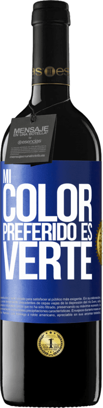 39,95 € Envio grátis | Vinho tinto Edição RED MBE Reserva Mi color preferido es: verte Etiqueta Azul. Etiqueta personalizável Reserva 12 Meses Colheita 2014 Tempranillo