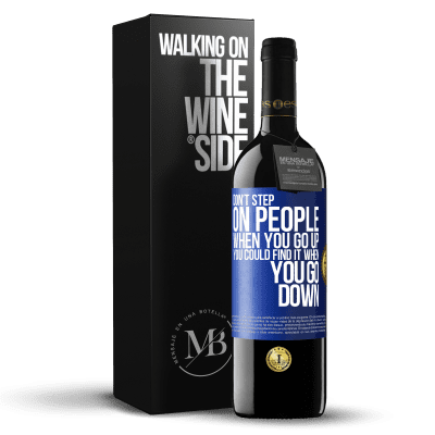 «Don't step on people when you go up, you could find it when you go down» RED Edition MBE Reserve