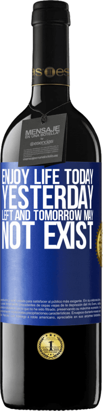 39,95 € 送料無料 | 赤ワイン REDエディション MBE 予約する 今日の生活をお楽しみください。昨日は残り、明日は存在しない可能性があります 青いタグ. カスタマイズ可能なラベル 予約する 12 月 収穫 2016 Tempranillo