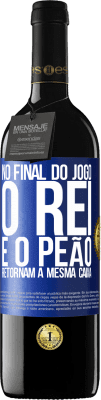 39,95 € Envio grátis | Vinho tinto Edição RED MBE Reserva No final do jogo, o rei e o peão retornam à mesma caixa Etiqueta Azul. Etiqueta personalizável Reserva 12 Meses Colheita 2015 Tempranillo