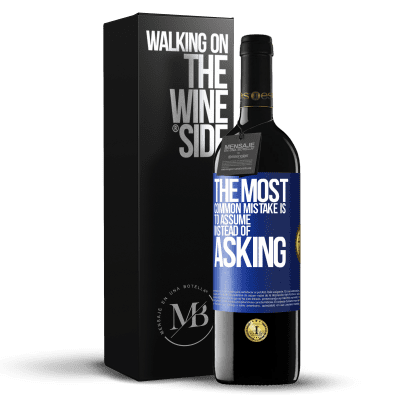 «The most common mistake is to assume instead of asking» RED Edition MBE Reserve
