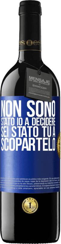 39,95 € Spedizione Gratuita | Vino rosso Edizione RED MBE Riserva Non sono stato io a decidere, sei stato tu a scopartelo Etichetta Blu. Etichetta personalizzabile Riserva 12 Mesi Raccogliere 2015 Tempranillo