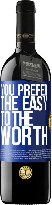 39,95 € Free Shipping | Red Wine RED Edition MBE Reserve You prefer the easy to the worth Blue Label. Customizable label Reserve 12 Months Harvest 2015 Tempranillo