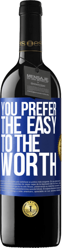 39,95 € Free Shipping | Red Wine RED Edition MBE Reserve You prefer the easy to the worth Blue Label. Customizable label Reserve 12 Months Harvest 2016 Tempranillo
