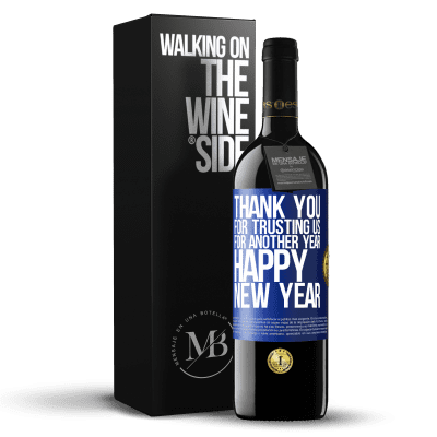 «Thank you for trusting us for another year. Happy New Year» RED Edition MBE Reserve
