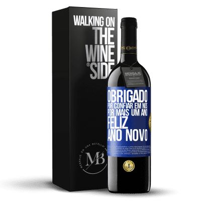 «Obrigado por confiar em nós por mais um ano. Feliz Ano Novo» Edição RED MBE Reserva