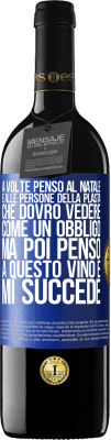 39,95 € Spedizione Gratuita | Vino rosso Edizione RED MBE Riserva A volte penso al Natale e alle persone della plasta che dovrò vedere come un obbligo. Ma poi penso a questo vino e mi succede Etichetta Blu. Etichetta personalizzabile Riserva 12 Mesi Raccogliere 2015 Tempranillo