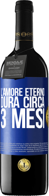 39,95 € Spedizione Gratuita | Vino rosso Edizione RED MBE Riserva L'amore eterno dura circa 3 mesi Etichetta Blu. Etichetta personalizzabile Riserva 12 Mesi Raccogliere 2015 Tempranillo