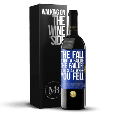 «The fall is not a failure. The failure is to stay where you fell» RED Edition MBE Reserve