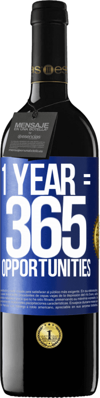 29,95 € Free Shipping | Red Wine RED Edition Crianza 6 Months 1 year 365 opportunities Blue Label. Customizable label Aging in oak barrels 6 Months Harvest 2020 Tempranillo