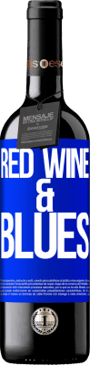 39,95 € Envoi gratuit | Vin rouge Édition RED MBE Réserve Red wine & Blues Étiquette Bleue. Étiquette personnalisable Réserve 12 Mois Récolte 2016 Tempranillo