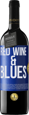 39,95 € Kostenloser Versand | Rotwein RED Ausgabe MBE Reserve Red wine & Blues Blaue Markierung. Anpassbares Etikett Reserve 12 Monate Ernte 2014 Tempranillo