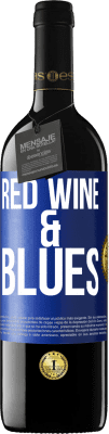 39,95 € Spedizione Gratuita | Vino rosso Edizione RED MBE Riserva Red wine & Blues Etichetta Blu. Etichetta personalizzabile Riserva 12 Mesi Raccogliere 2016 Tempranillo