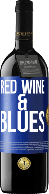 39,95 € Envio grátis | Vinho tinto Edição RED MBE Reserva Red wine & Blues Etiqueta Azul. Etiqueta personalizável Reserva 12 Meses Colheita 2015 Tempranillo