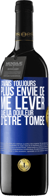 39,95 € Envoi gratuit | Vin rouge Édition RED MBE Réserve J'avais toujours plus envie de me lever que la douleur d'être tombé Étiquette Bleue. Étiquette personnalisable Réserve 12 Mois Récolte 2014 Tempranillo