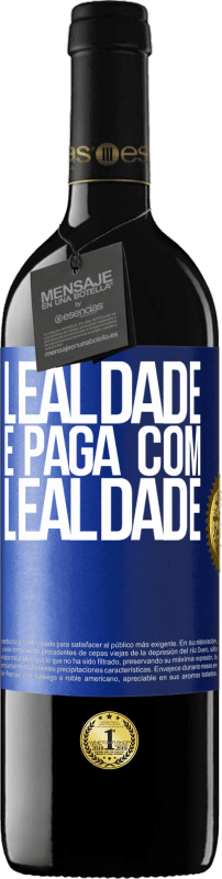 39,95 € Envio grátis | Vinho tinto Edição RED MBE Reserva Lealdade é paga com lealdade Etiqueta Azul. Etiqueta personalizável Reserva 12 Meses Colheita 2015 Tempranillo