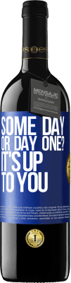 39,95 € 送料無料 | 赤ワイン REDエディション MBE 予約する いつか、初日？あなたが決める 青いタグ. カスタマイズ可能なラベル 予約する 12 月 収穫 2015 Tempranillo