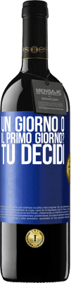 39,95 € Spedizione Gratuita | Vino rosso Edizione RED MBE Riserva un giorno o il primo giorno? Tu decidi Etichetta Blu. Etichetta personalizzabile Riserva 12 Mesi Raccogliere 2014 Tempranillo