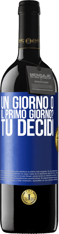 39,95 € Spedizione Gratuita | Vino rosso Edizione RED MBE Riserva un giorno o il primo giorno? Tu decidi Etichetta Blu. Etichetta personalizzabile Riserva 12 Mesi Raccogliere 2015 Tempranillo