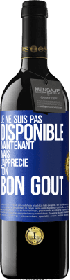 39,95 € Envoi gratuit | Vin rouge Édition RED MBE Réserve Je ne suis pas disponible maintenant, mais j'apprécie ton bon goût Étiquette Bleue. Étiquette personnalisable Réserve 12 Mois Récolte 2015 Tempranillo