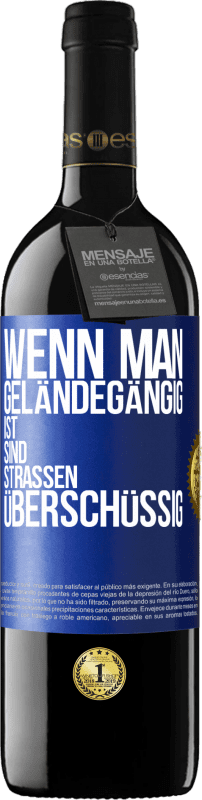 39,95 € Kostenloser Versand | Rotwein RED Ausgabe MBE Reserve Wenn man geländegängig ist, sind Straßen überschüssig Blaue Markierung. Anpassbares Etikett Reserve 12 Monate Ernte 2015 Tempranillo