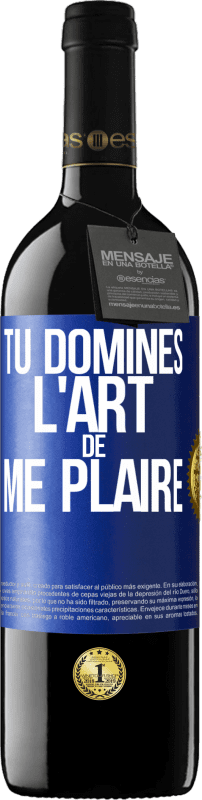 39,95 € Envoi gratuit | Vin rouge Édition RED MBE Réserve Tu domines l'art de me plaire Étiquette Bleue. Étiquette personnalisable Réserve 12 Mois Récolte 2015 Tempranillo