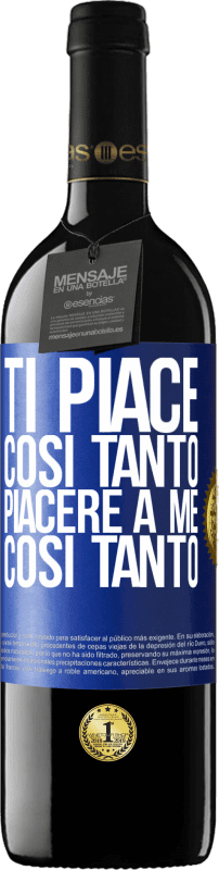 39,95 € Spedizione Gratuita | Vino rosso Edizione RED MBE Riserva Ti piace così tanto piacere a me così tanto Etichetta Blu. Etichetta personalizzabile Riserva 12 Mesi Raccogliere 2015 Tempranillo