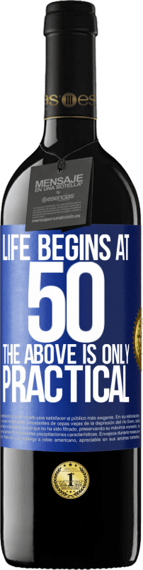 39,95 € Free Shipping | Red Wine RED Edition MBE Reserve Life begins at 50, the above is only practical Blue Label. Customizable label Reserve 12 Months Harvest 2016 Tempranillo