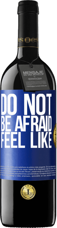 39,95 € Free Shipping | Red Wine RED Edition MBE Reserve Do not be afraid. Feel like Blue Label. Customizable label Reserve 12 Months Harvest 2013 Tempranillo