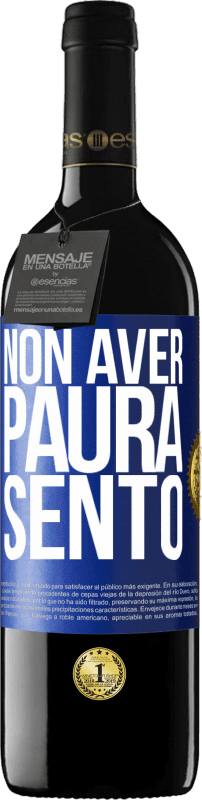 39,95 € Spedizione Gratuita | Vino rosso Edizione RED MBE Riserva Non aver paura Sento Etichetta Blu. Etichetta personalizzabile Riserva 12 Mesi Raccogliere 2015 Tempranillo