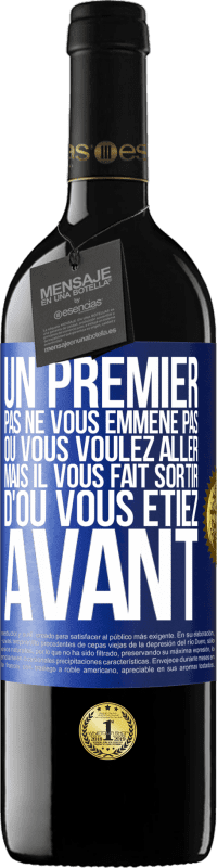 39,95 € Envoi gratuit | Vin rouge Édition RED MBE Réserve Un premier pas ne vous emmène pas où vous voulez aller, mais il vous fait sortir d'où vous étiez avant Étiquette Bleue. Étiquette personnalisable Réserve 12 Mois Récolte 2015 Tempranillo