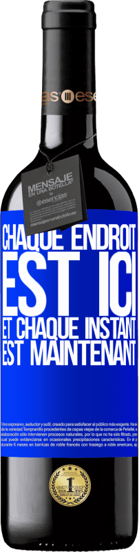 39,95 € Envoi gratuit | Vin rouge Édition RED MBE Réserve Chaque endroit est ici et chaque instant est maintenant Étiquette Bleue. Étiquette personnalisable Réserve 12 Mois Récolte 2015 Tempranillo