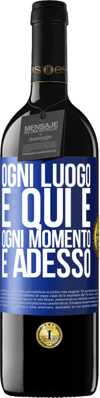 39,95 € Spedizione Gratuita | Vino rosso Edizione RED MBE Riserva Ogni luogo è qui e ogni momento è adesso Etichetta Blu. Etichetta personalizzabile Riserva 12 Mesi Raccogliere 2015 Tempranillo