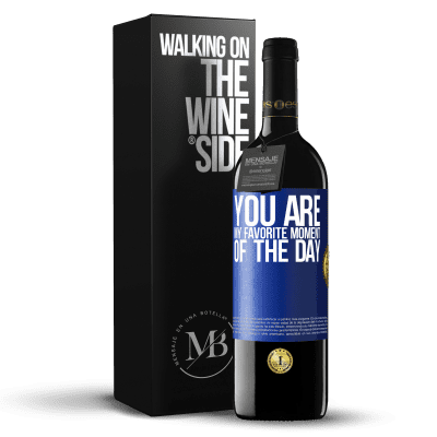 «You are my favorite moment of the day» RED Edition MBE Reserve