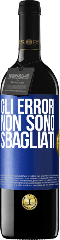 39,95 € Spedizione Gratuita | Vino rosso Edizione RED MBE Riserva Gli errori non sono sbagliati Etichetta Blu. Etichetta personalizzabile Riserva 12 Mesi Raccogliere 2015 Tempranillo