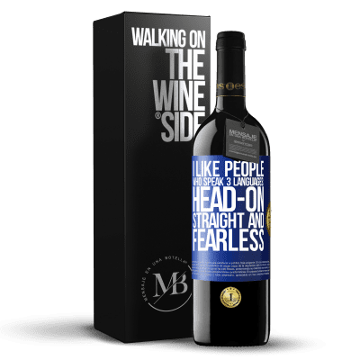 «I like people who speak 3 languages: head-on, straight and fearless» RED Edition MBE Reserve