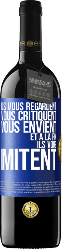 39,95 € Envoi gratuit | Vin rouge Édition RED MBE Réserve Ils vous regardent, vous critiquent vous envient... et à la fin ils vous imitent Étiquette Bleue. Étiquette personnalisable Réserve 12 Mois Récolte 2015 Tempranillo